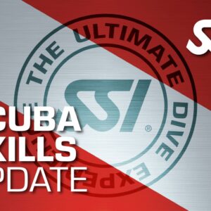 SCUBA SKILLS UPDATE